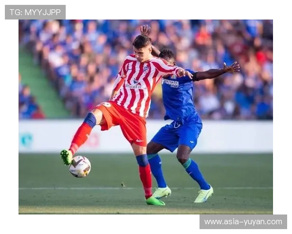 赫塔费客场挑战贝蒂斯，主力缺席影响战术执行力